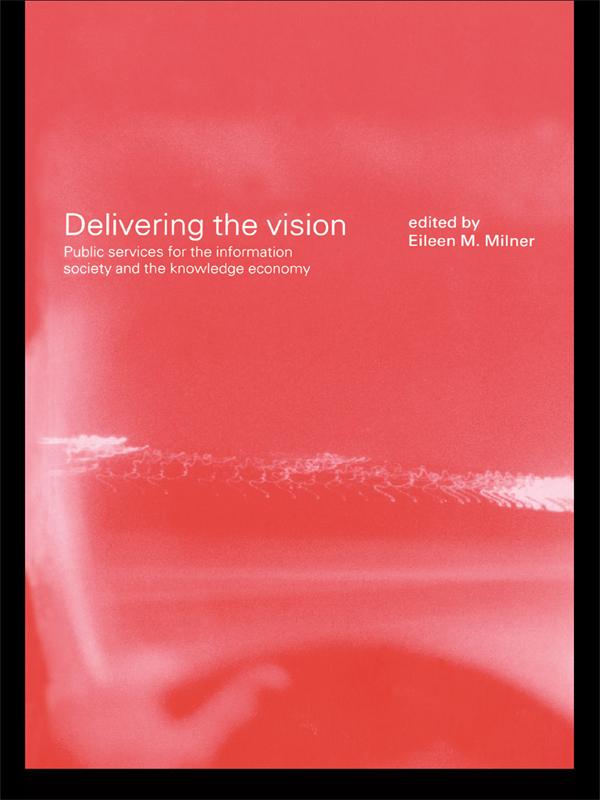 Delivering the Vision by Eileen Milner