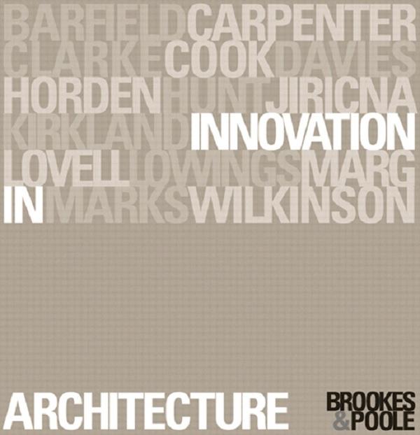 Innovation in Architecture by Alan J. Brookes, Dominique Poole