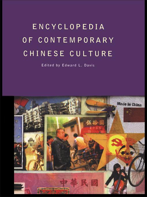 Encyclopedia of Contemporary Chinese Culture by Edward L. Davis