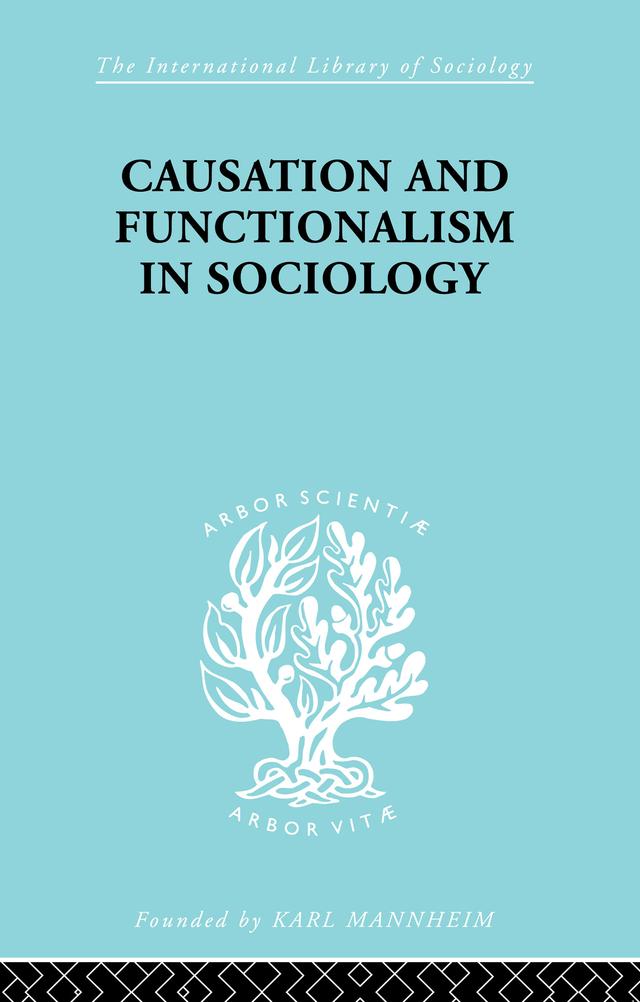 Causation and Functionalism in Sociology by Wsevolod W. Isajiw