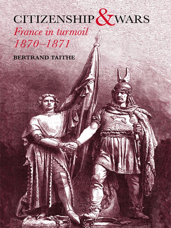 Citizenship and Wars by Bertrand Taithe, Dr Bertrand Taithe