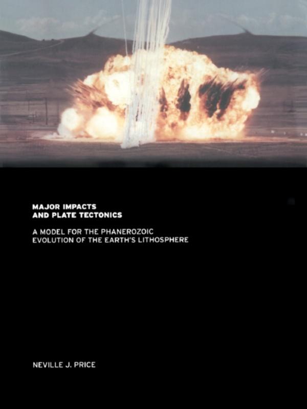 Major Impacts and Plate Tectonics by Neville Price