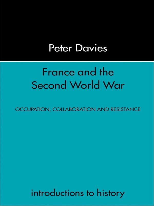 France and the Second World War by Peter Davies