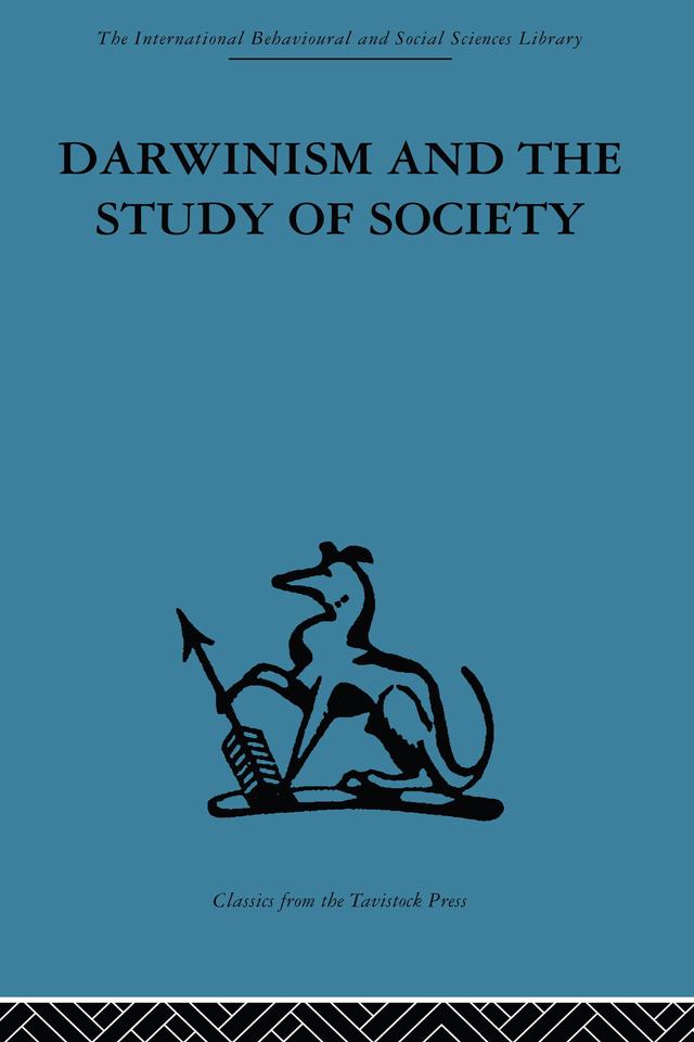 Darwinism and the Study of Society by Michael Banton