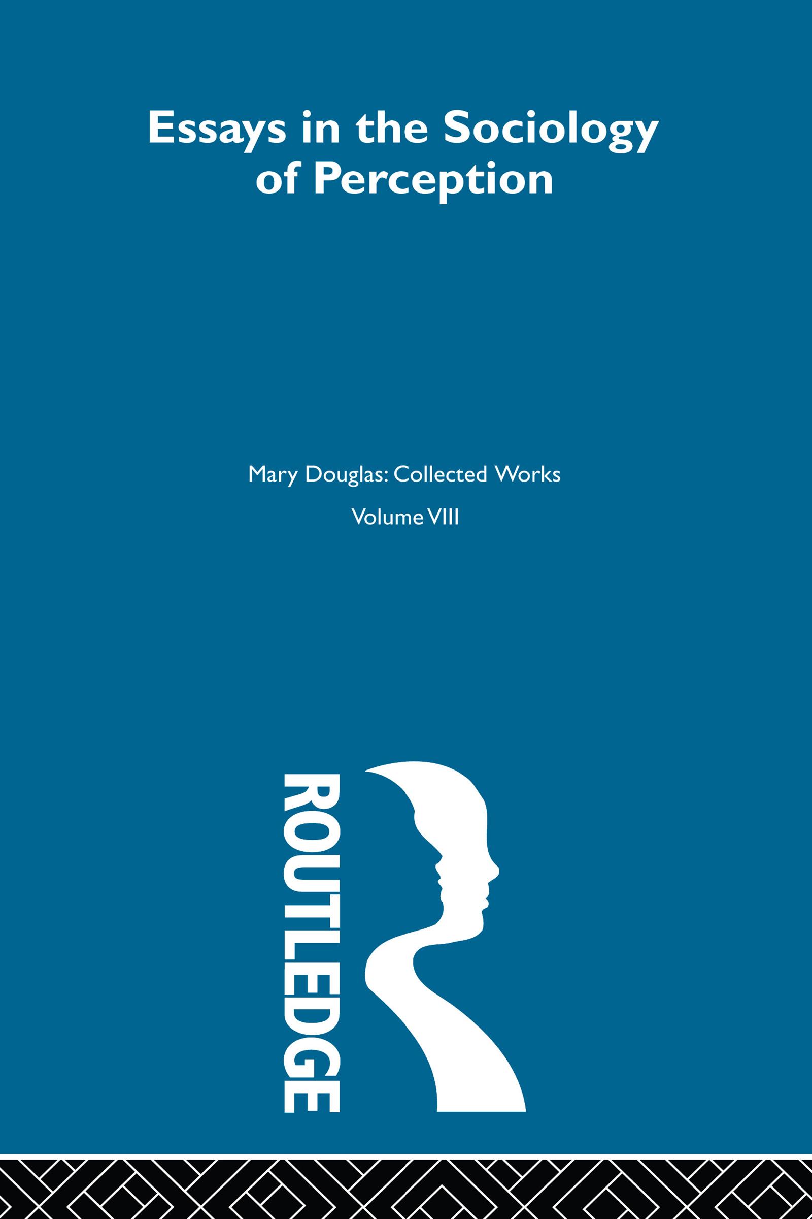 Essays on the Sociology of Perception