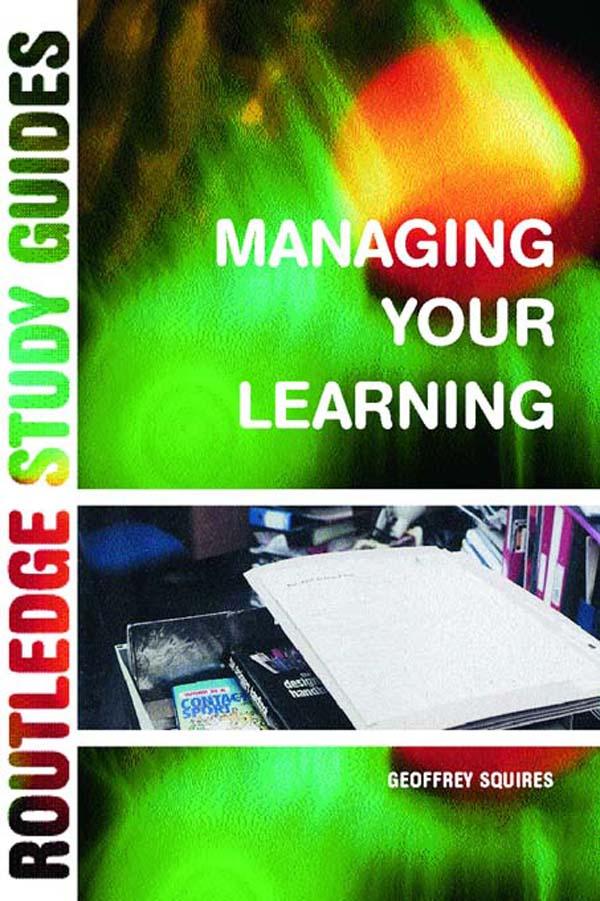 Managing Your Learning by Geoffrey Squires