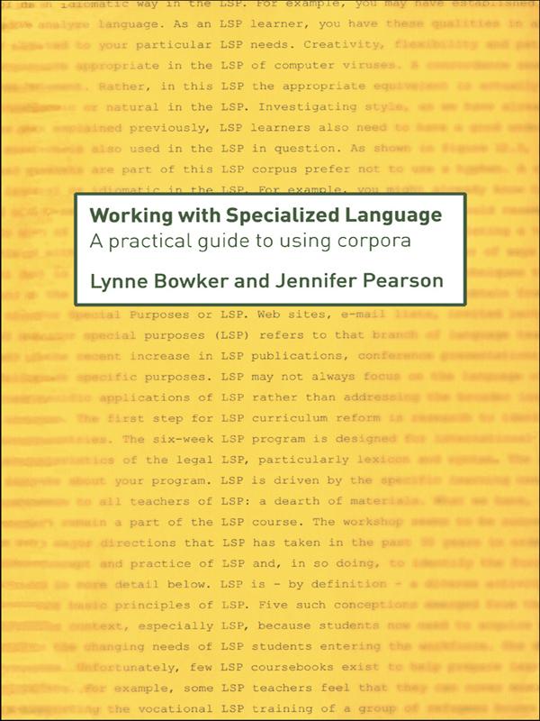 Working with Specialized Language by Jennifer Pearson, Lynne Bowker