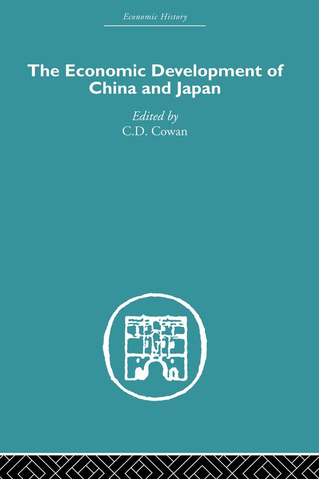 Economic Development of China and Japan by C.D. Cowan