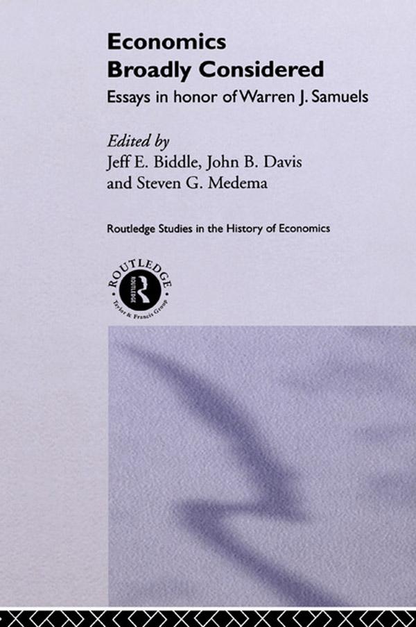 Economics Broadly Considered by Jeff E. Biddle, John B Davis, Steven G Medema