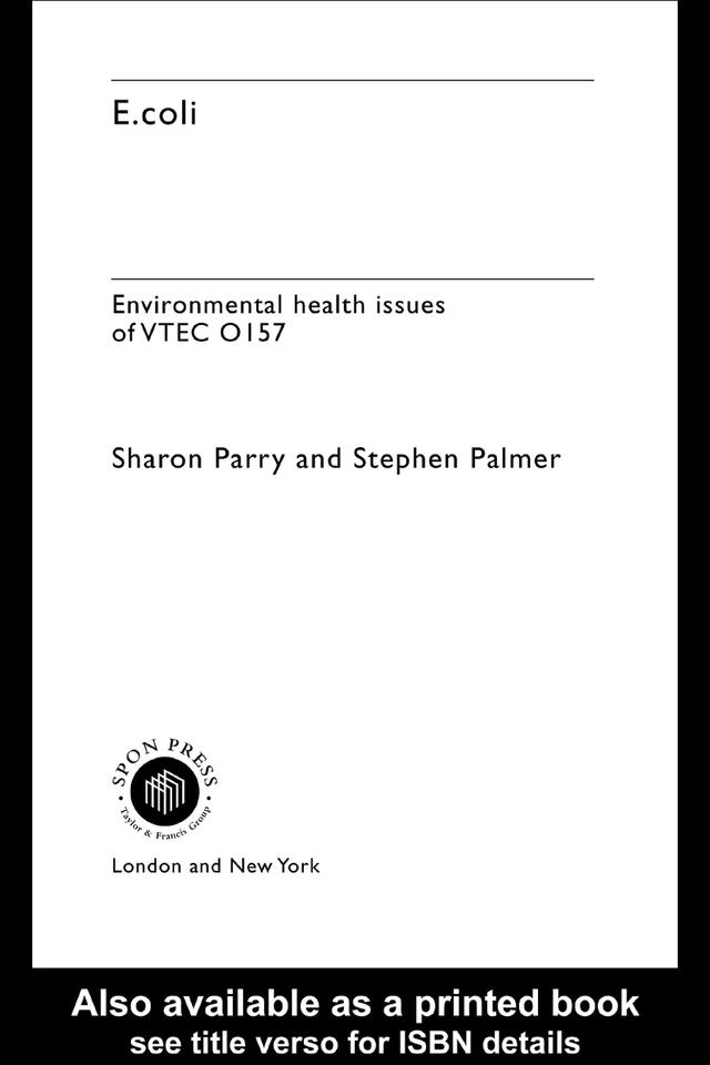 E.coli by Sharon Parry, Stephen Palmer