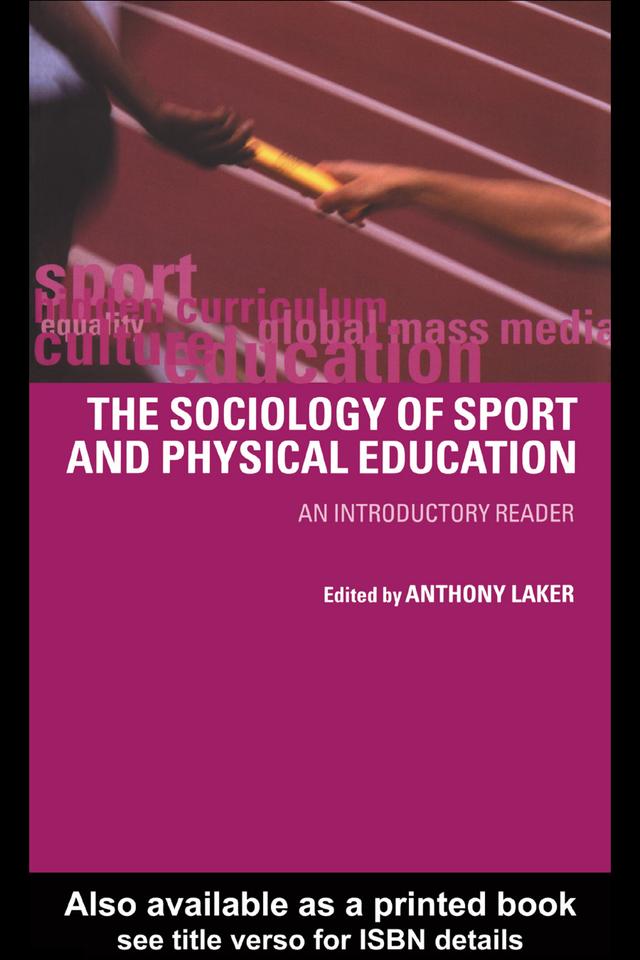 Sociology of Sport and Physical Education by Anthony Laker