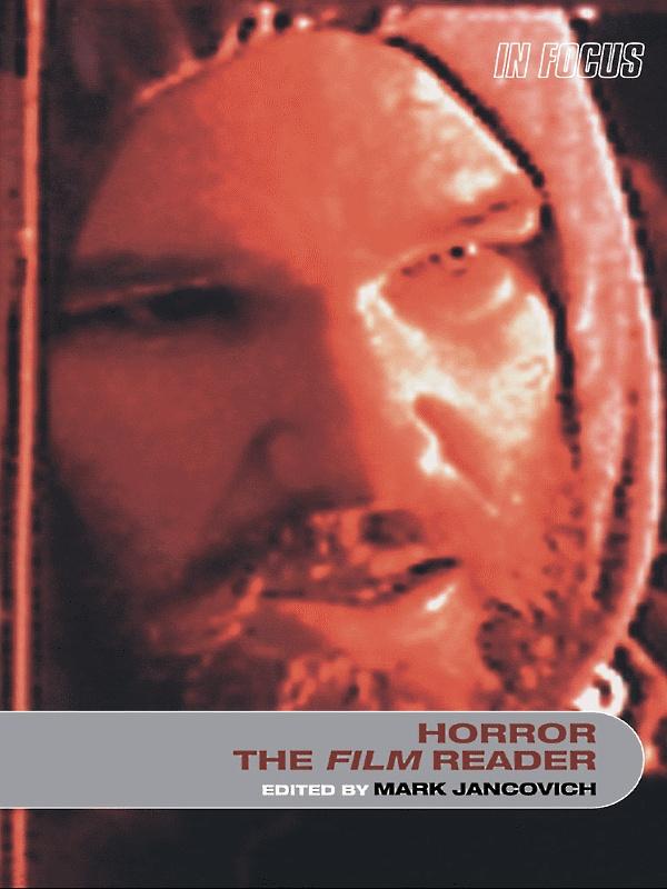 Horror, The Film Reader by Mark Jancovich