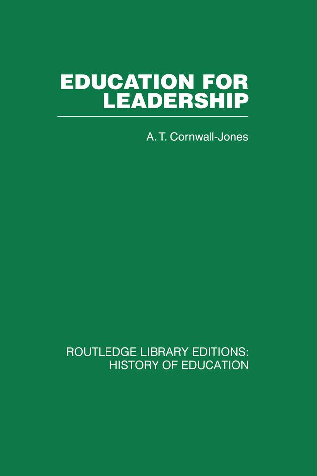 Education For Leadership by A T cornwall-jones