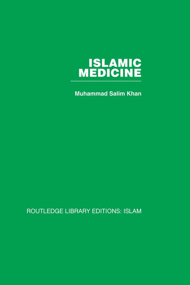 Islamic Medicine by Muhammad Salim Khan