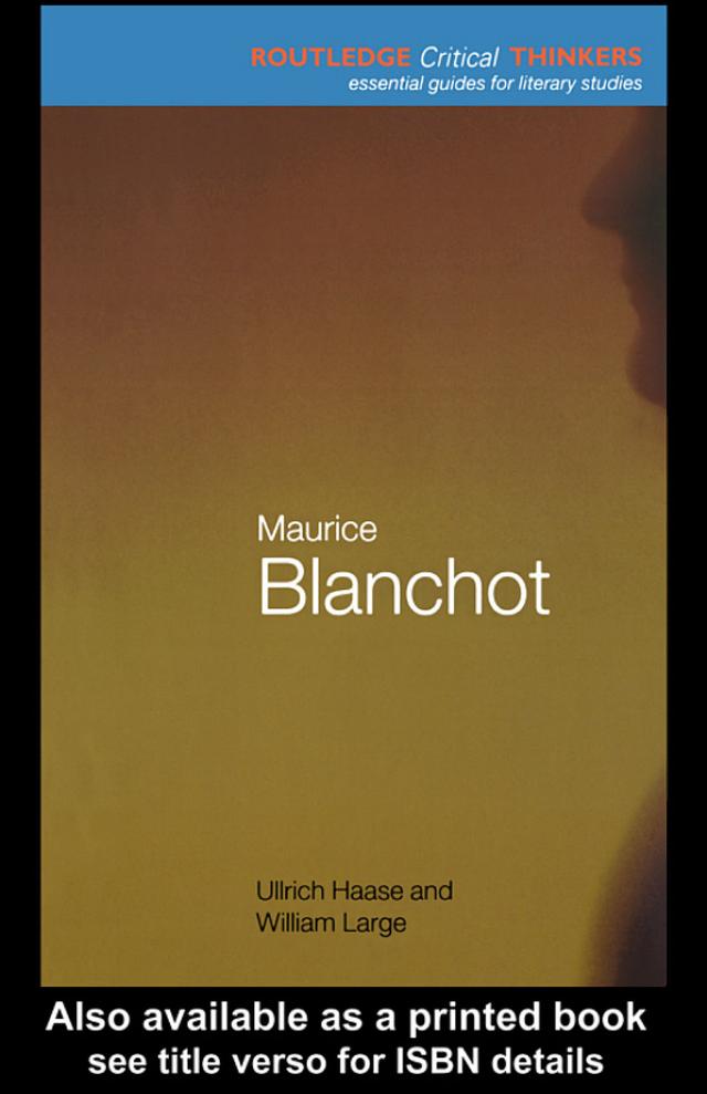 Maurice Blanchot by Ullrich Haase, William Large