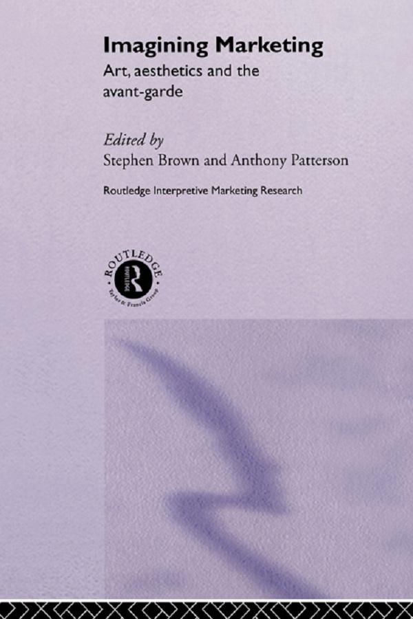 Imagining Marketing by Anthony Patterson, Stephen Brown
