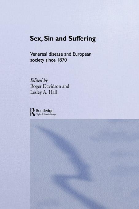 Sex, Sin and Suffering by Lesley A. Hall, Roger Davidson