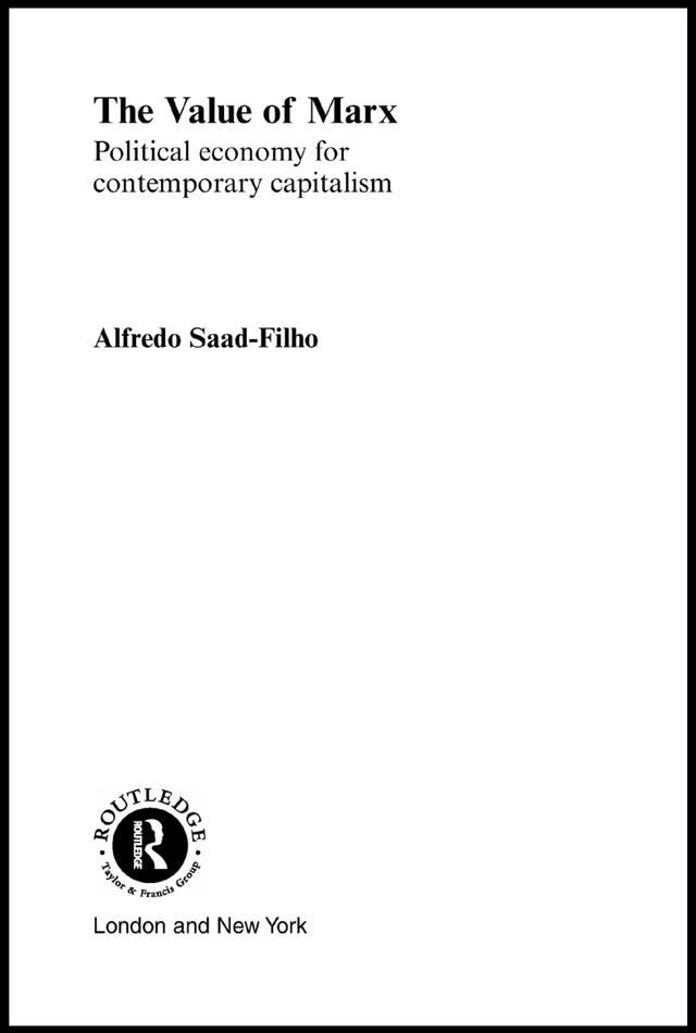 The Value of Marx by Alfredo Saad Filho