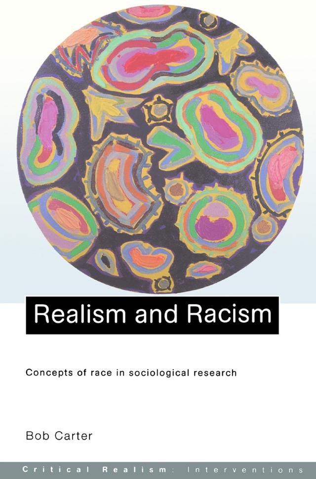 Realism and Racism by Bob Carter