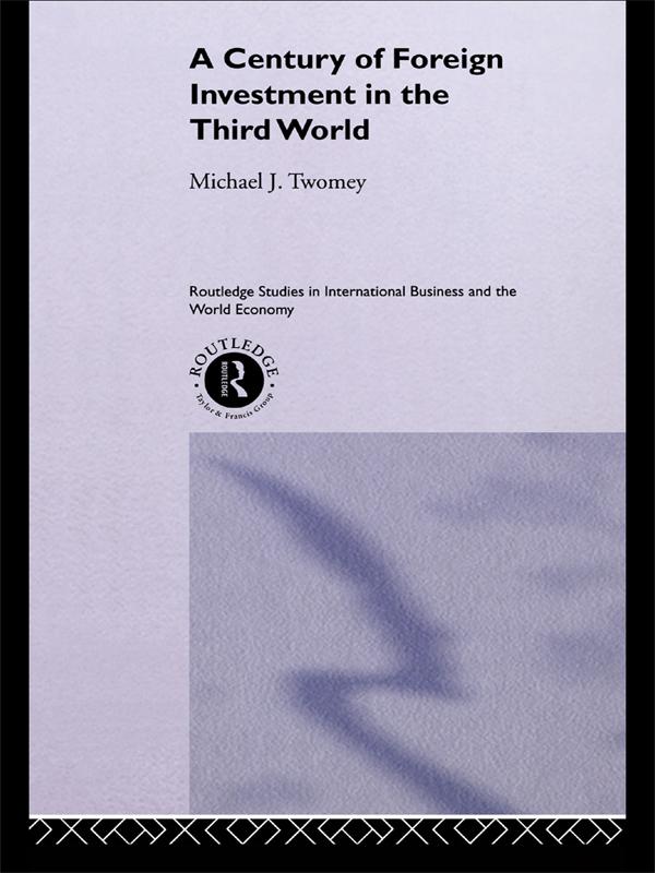 A Century of Foreign Investment in the Third World