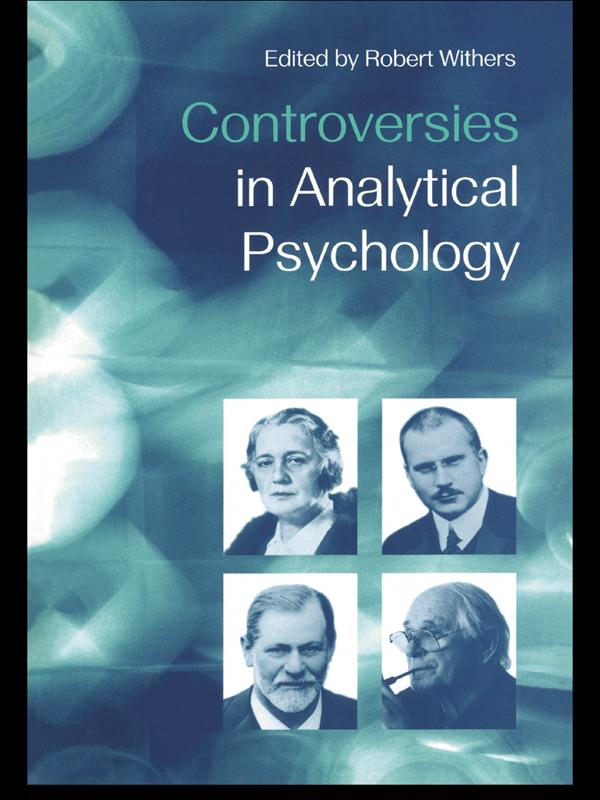 Controversies in Analytical Psychology by Robert Withers