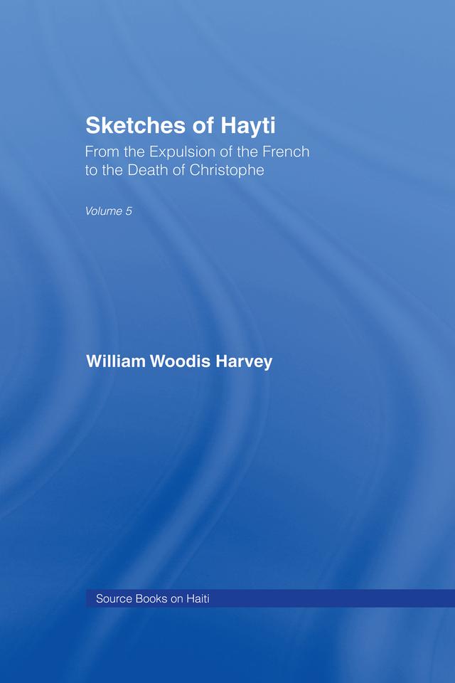 Sketches of Hayti by William Woodis Harvey