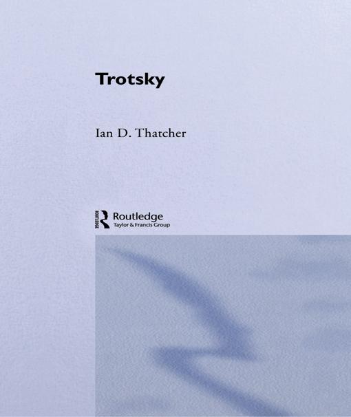 Trotsky by Ian D. Thatcher