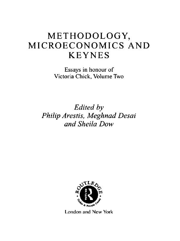 Methodology, Microeconomics and Keynes by Meghnad Desai, Philip Arestis, Sheila Dow