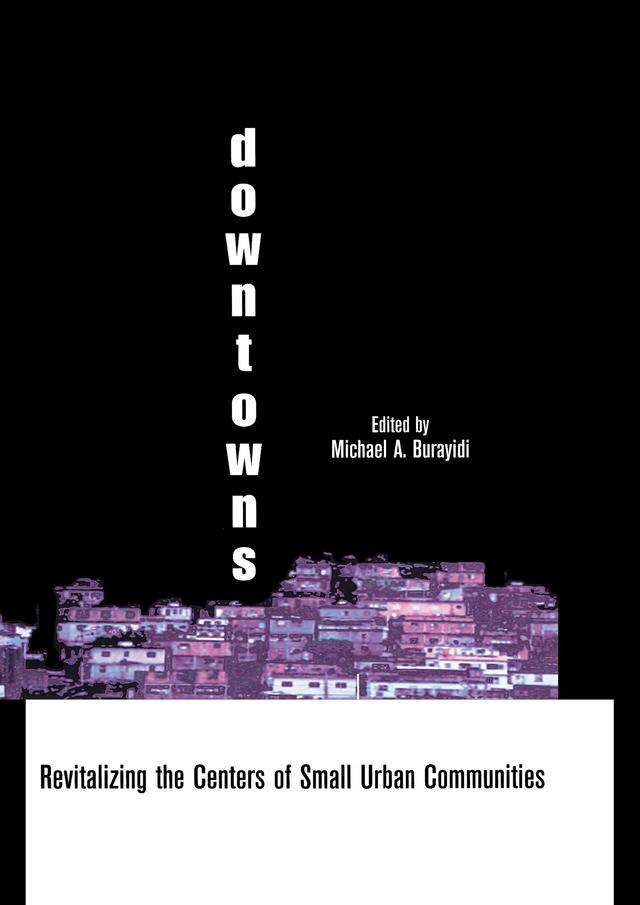 Downtowns by Michael A. Burayidi