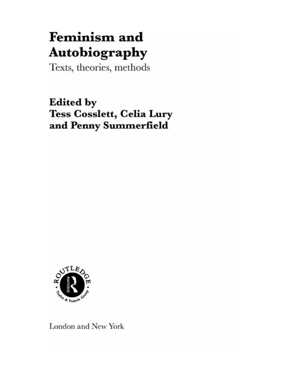 Feminism & Autobiography by Celia Lury, Penny Summerfield, Tess Coslett
