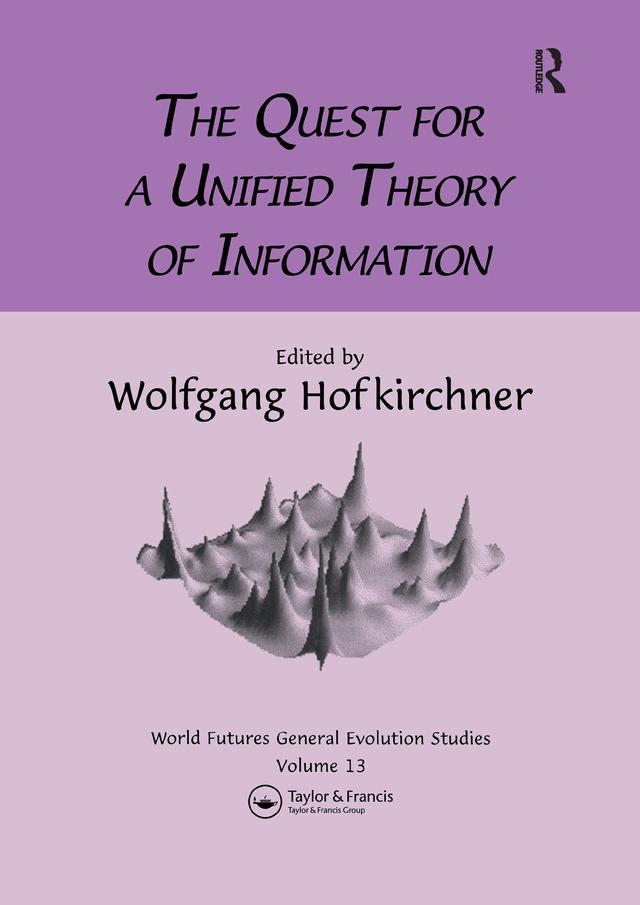 Quest For A Unified Theory by Wolfgang Hofkirchner