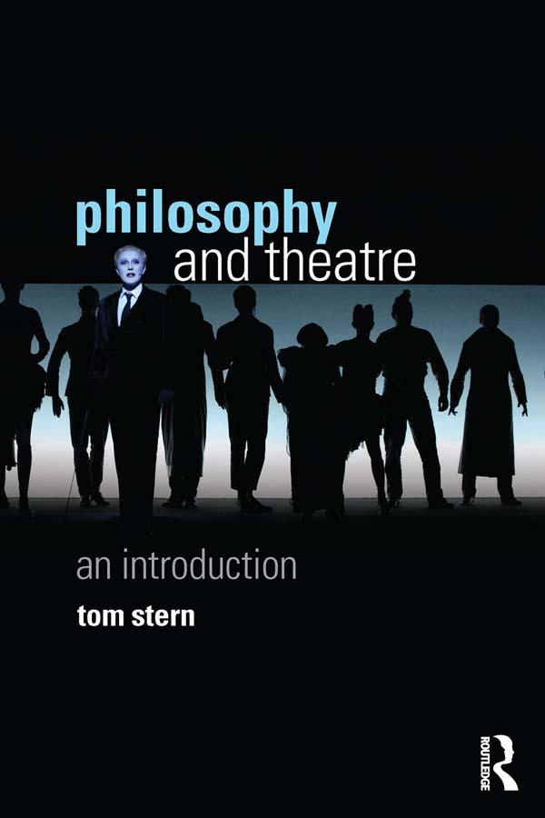 Philosophy and Theatre by Tom Stern