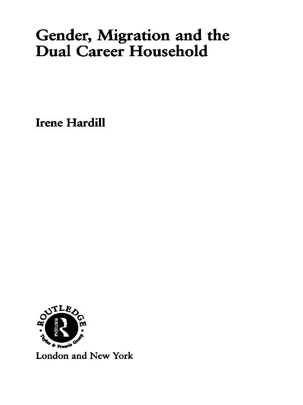 Gender, Migration and the Dual Career Household by Irene Hardill