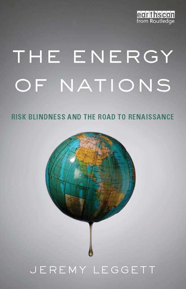 The Energy of Nations by Jeremy Leggett
