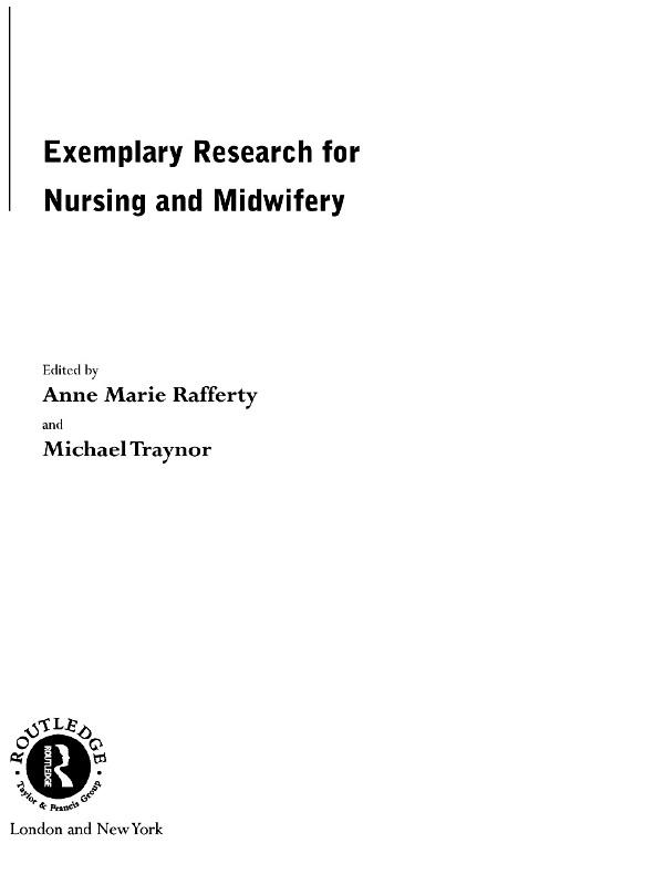 Exemplary Research For Nursing And Midwifery by Anne Marie Rafferty, Michael Traynor