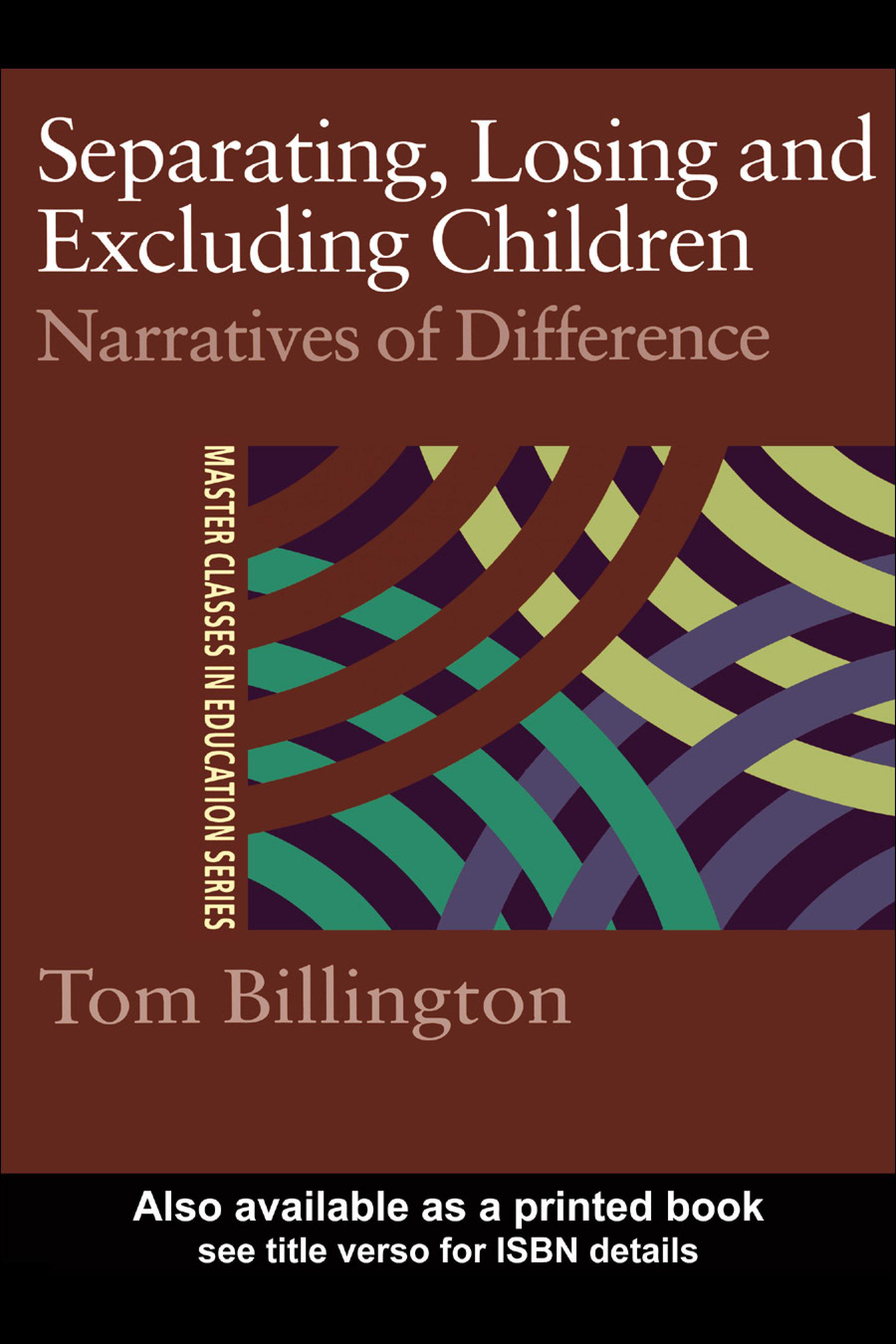 Separating, Losing and Excluding Children
