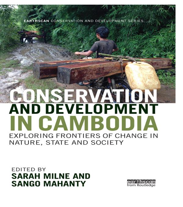 Conservation and Development in Cambodia by Sango Mahanty, Sarah Milne