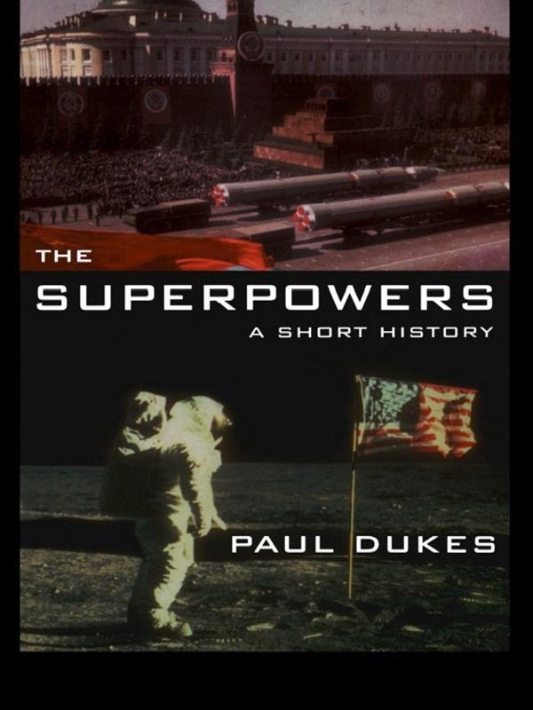 The Superpowers by Paul Dukes