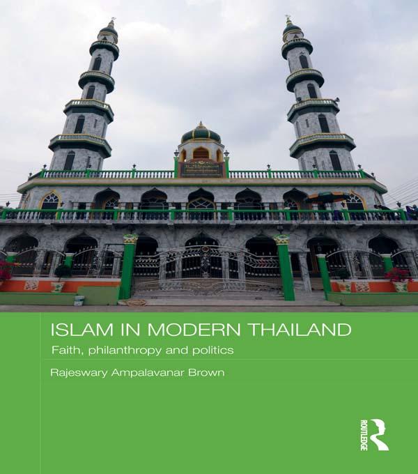 Islam in Modern Thailand by Rajeswary Ampalavanar Brown