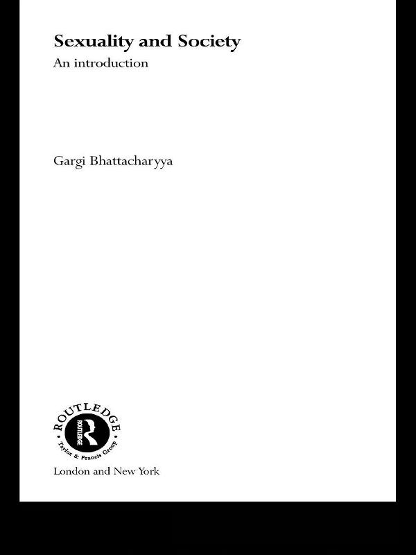 Sexuality and Society by Gargi Bhattacharyya