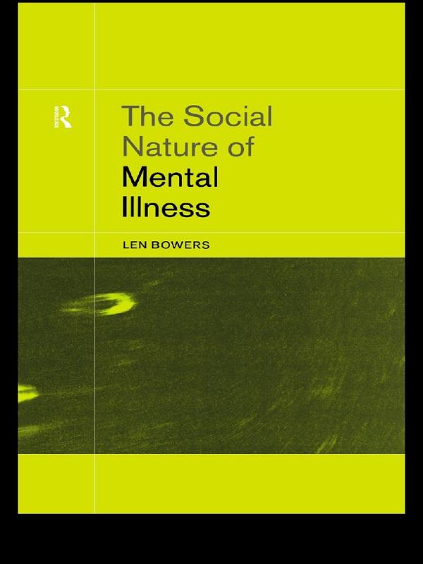 The Social Nature of Mental Illness
