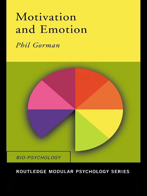 Motivation and Emotion by Philip Gorman