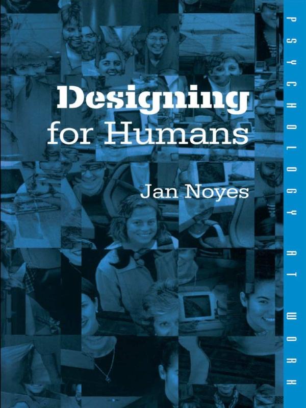 Designing for Humans by Jan Noyes
