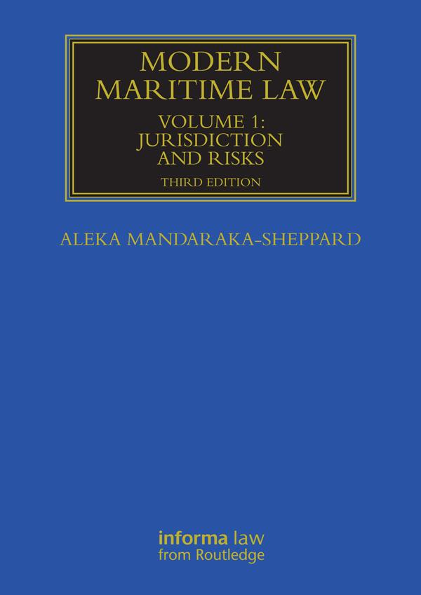 Modern Maritime Law (Volume 1) by Aleka Mandaraka-Sheppard