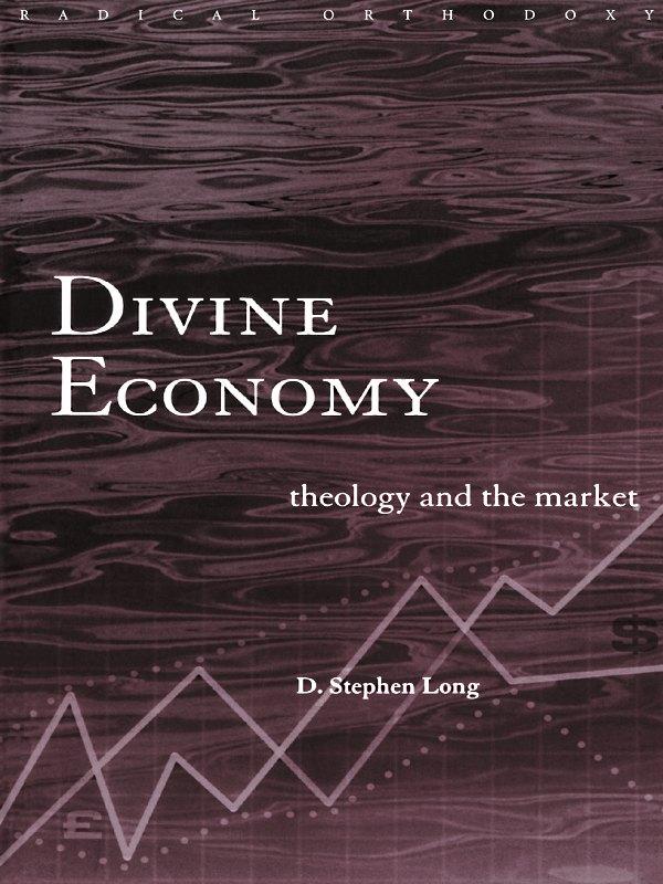 Divine Economy by D. Stephen Long