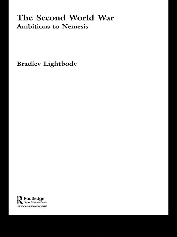 The Second World War by Bradley Lightbody