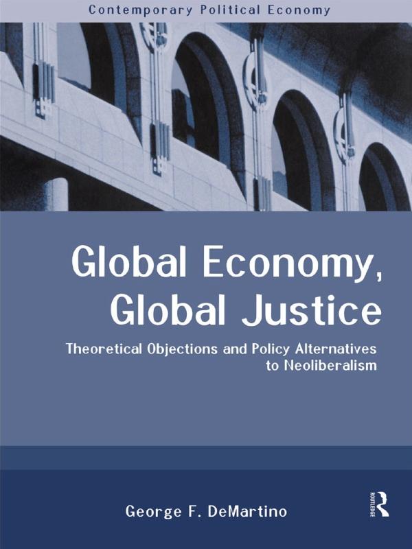 Global Economy, Global Justice by George DeMartino