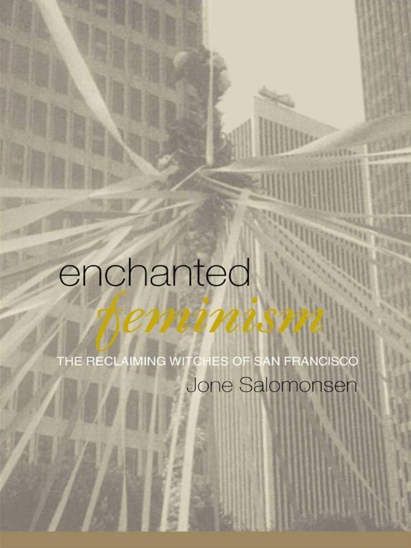 Enchanted Feminism by Jone Salomonsen