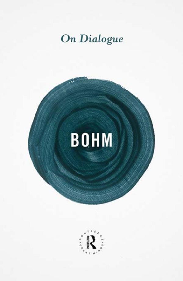 On Dialogue by David Bohm