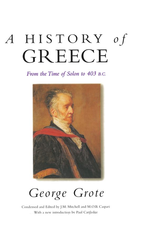 A History of Greece by George Grote, J.M. Mitchell, M.O.B. Caspari